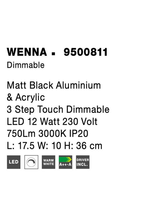 WENNA Matt Black Aluminium & Acrylic 3 Step Touch Dimmable LED 12 Watt 230 Volt 750Lm 3000K IP20 L: 17.5 W: 10 H: 36 cm