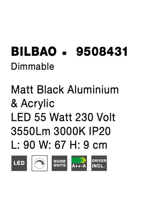 BILBAO Matt Black Aluminium & Acrylic LED 55 Watt 230 Volt 3550Lm 3000K IP20 L: 90 W: 67 H: 9 cm