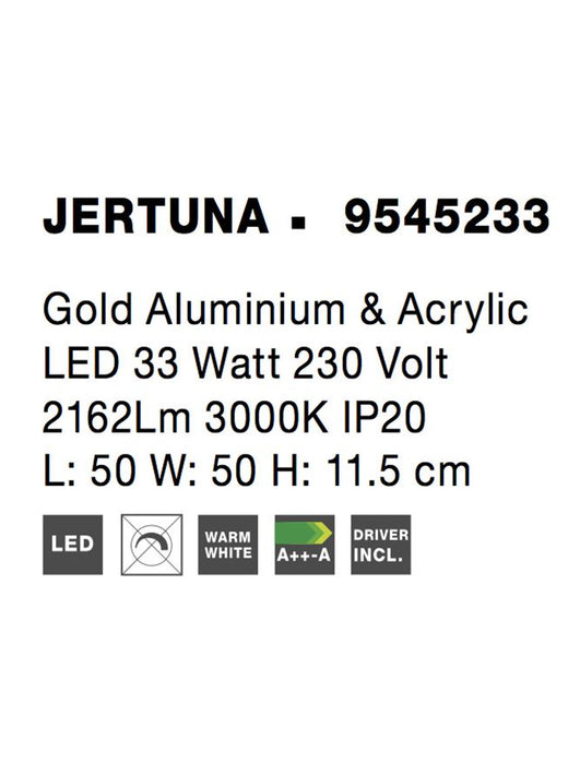 JERTUNA Gold Aluminium & Acrylic LED 33 Watt 230 Volt 2162Lm 3000K IP20 L: 50 W: 50 H: 11.5 cm