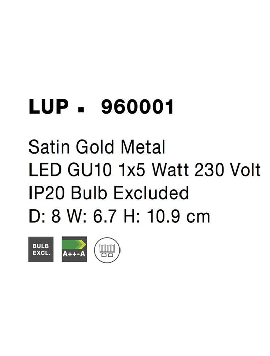 LUP Satin Gold Metal LED GU10 1x5 Watt 230 Volt IP20 Bulb Excluded D: 8 W: 6.7 H: 10.9 cm