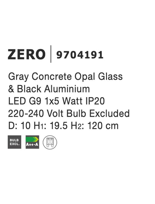 ZERO Gray Concrete Opal Glass & Black Aluminium LED G9 1x5 Watt IP20 220-240 Volt Bulb Excluded 10 D: 10 H1: 19.5 H2: 120 cm