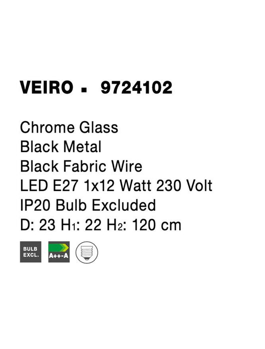 VEIRO Chrome Glass Black Metal Black Fabric Wire LED E27 1x12 Watt 230 Volt IP20 Bulb Excluded D: 23 H1: 22 H2: 120 cm