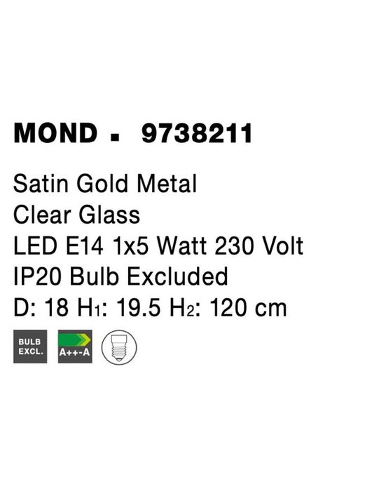 MOND Satin Gold Metal Clear Glass LED E14 1x5 Watt 230 Volt IP20 Bulb Excluded D: 18 H: 120 cm