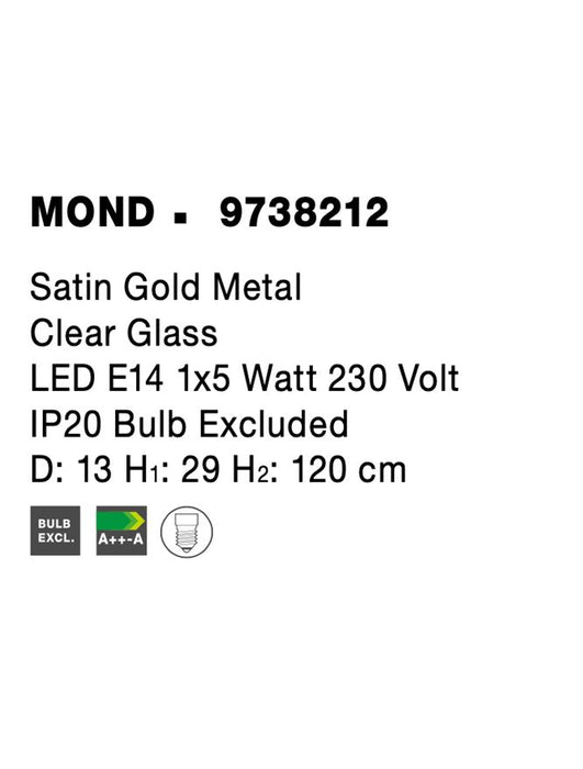 MOND Satin Gold Metal Clear Glass LED E14 1x5 Watt 230 Volt IP20 Bulb Excluded D: 13 H: 120 cm