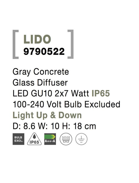 LIDO Gray Concrete Glass Diffuser LED GU10 2x7 Watt IP65 100-240 Volt Bulb Excluded
Light Up & Down D: 8.6 W: 10 H: 18 cm