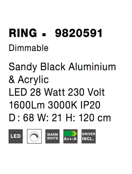 RING Dimmable Sandy Black Aluminium & Acrylic LED 28 Watt 230 Volt 1600Lm 3000K IP20 D : 68 W: 21 H: 120 cm