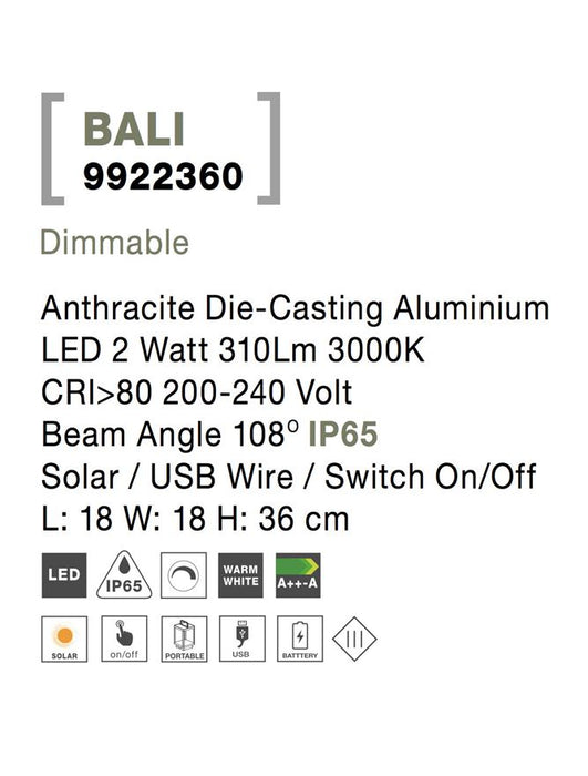 BALI Anthracite Die-Casting Aluminium LED 2 Watt 310Lm 3000K CRI>80 200-240 Volt Beam Angle 108° IP65 Solar / USB Wire / Switch On/Off L: 18 W: 18 H: 36 cm