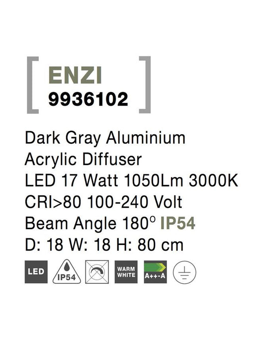 ENZI Dark Gray Aluminium Acrylic Diffuser LED 17 Watt 1050Lm 3000K CRI>80 100-240 Volt Beam Angle 180° IP54 D: 18 W: 18 H: 80 cm