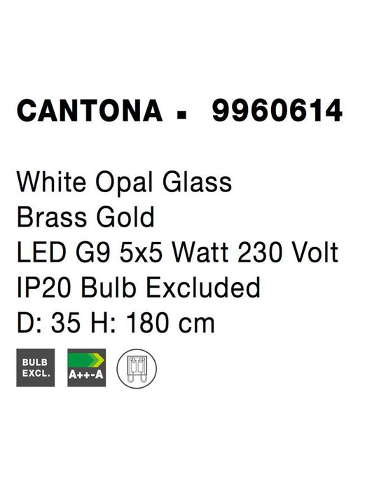 CANTONA White Opal Glass Brass Gold LED G9 5x5 Watt 230 Volt IP20 Bulb Excluded D: 35 H: 180 cm