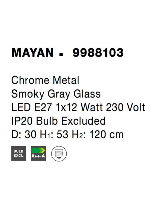 MAYAN Chrome Metal Smoky Gray Glass LED E27 1x12 Watt 230 Volt IP20 Bulb Excluded D: 30 H1: 53 H2: 120 cm
