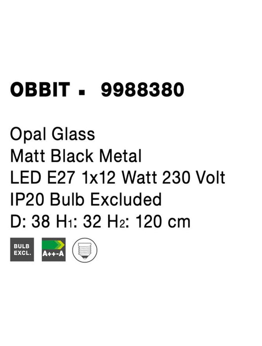 OBBIT Opal Glass Matt Black Metal LED E27 1x12 Watt 230 Volt IP20 Bulb Excluded D: 38 H1: 32 H2: 120 cm