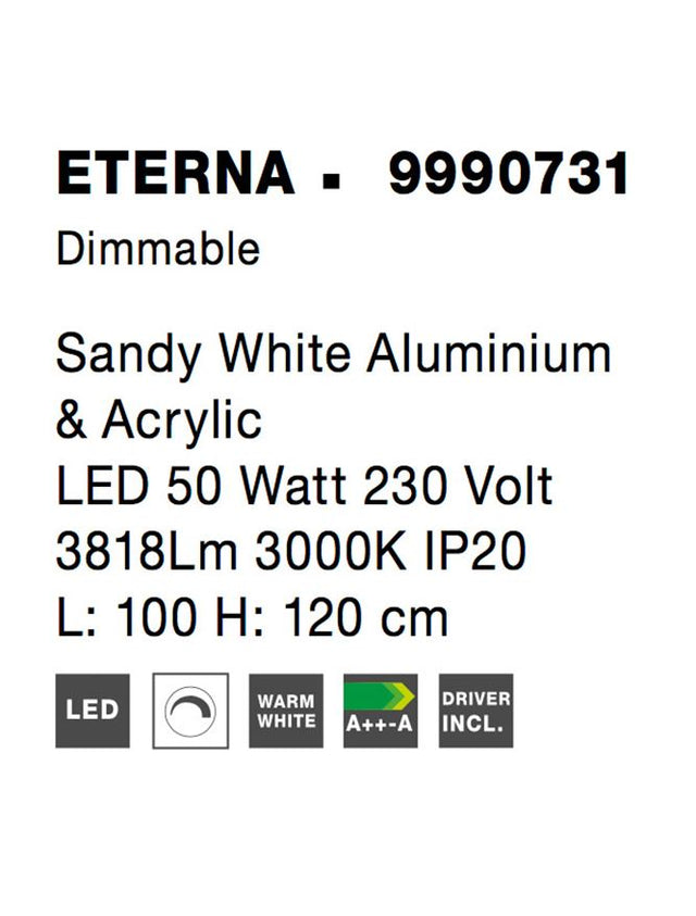 ETERNA Dimmable Sandy White Aluminium & Acrylic LED 50 Watt 230 Volt 3818Lm 3000K IP20 L: 100 H: 120 cm