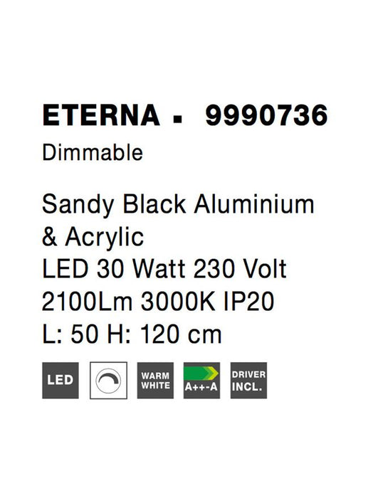 ETERNA Dimmable Sandy Black Aluminium & Acrylic LED 30 Watt 230 Volt 2100Lm 3000K IP20 L: 50 H: 120 cm